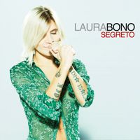 Laura Bono - Segreto