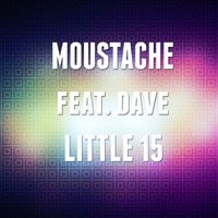 Moustache - Little 15