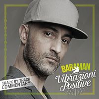 Babaman - Vibrazioni Positive (Commentary)