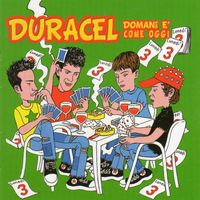 Duracel - Domani è come oggi
