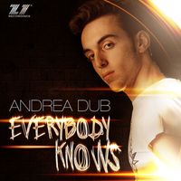 Andrea Dub - Everybody Knows