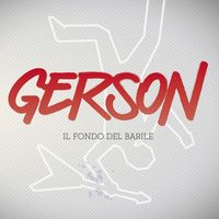 Gerson - Il fondo del barile