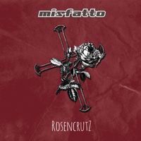 Misfatto - Rosencrutz