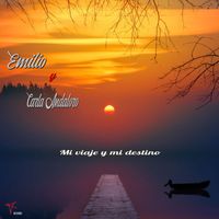 Emilio - Mi viaje y mi destino