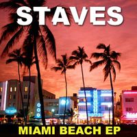 Staves - Miami Beach EP