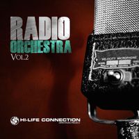 Hi Life Connection - Radio Orchestra Vol. 2
