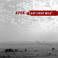 Apek - Last light mile