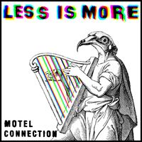 Motel Connection - Less is More