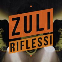 Zuli - Riflessi (Explicit)