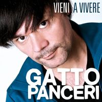 Gatto Panceri - Vieni a vivere