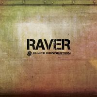 Hi Life Connection - Raver