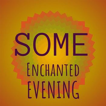 Various Artist - Some Enchanted Evening