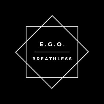 E.G.O. - Breathless (Explicit)