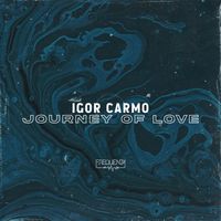 Igor Carmo - Journey of Love