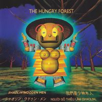 Shaolin Wooden Men - The Hungry Forest