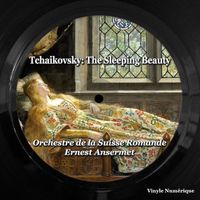 Ernest Ansermet, Orchestre de la Suisse Romande - Tchaikovsky: The Sleeping Beauty (Complete Ballet)