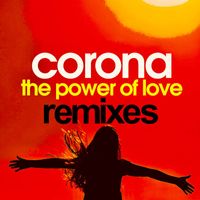 Corona - The Power Of Love (Remixes)
