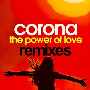Corona - The Power Of Love (Remixes)