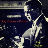 Ray Charles - Ray Charles in Person