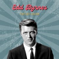 Edd Byrnes - Edd Byrnes (Vintage Charm)