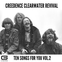 Creedence Clearwater Revival - Ten songs for you, Vol. 2