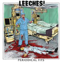 Leeches - Periodical Fits