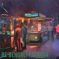 JK Soul - Be Bengali Paratha