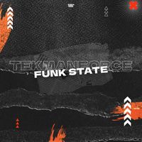 Tekmanforce - Funk State