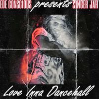 Singer Jah - Love Inna Dancehall