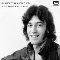 Albert Hammond - Ten songs for you