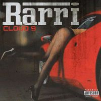 Cloud 9 - Rarri (Explicit)