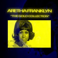 Aretha Franklyn - The Gold Collection