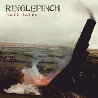 Ringlefinch - Tall Tales