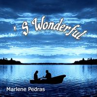 Marlene Pedras - ´s Wonderful