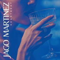 Jago Martinez - Heartbeat