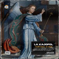 La Kajofol - Your Soul is Mine