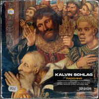 Kalvin Schlag - Watching