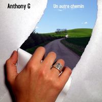 Anthony G - Un autre chemin