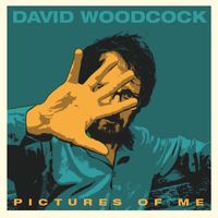 David Woodcock - Pictures Of Me