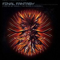 Final Fantasy - You're My Angel
