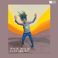 Magic Malik - Magic Malik Fanfare XP, Vol. 3