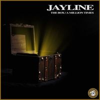 Jayline - The Box / A Million Times