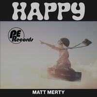Matt Merty - Happy