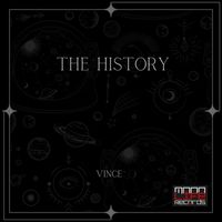 Vince - The History