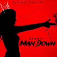 NyoMii - Man Down (Re-Up)