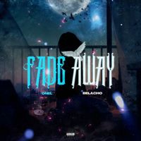 Onel - Fade Away (Explicit)