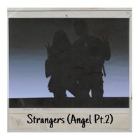 Jedi - Strangers (Angel, Pt. 2) (Explicit)