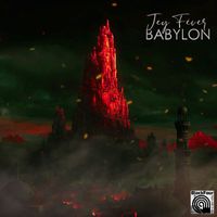 Jey Fever - Babylon