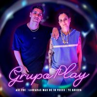 Grupo Play - Asi Fue / Lloraras Mas de 10 Veces / Te Quiero