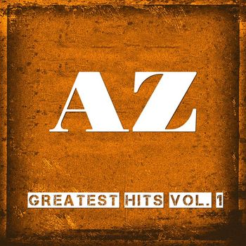 AZ - Greatest Hits, Vol.1